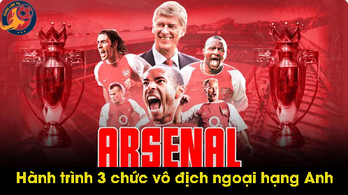 Hành trình 3 chức vô địch ngoại hạng Anh của Arsenal: Bất khả chiến bại